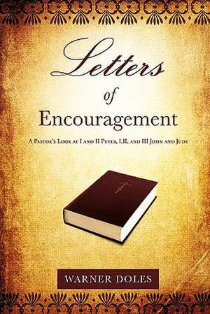 Letters of Encouragement de Warner Doles