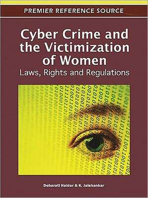 Cyber Crime and the Victimization of Women de Debarati Halder