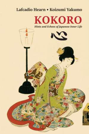 Kokoro de Lafcadio Hearn