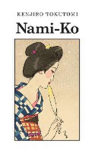 Nami-Ko de Kenjiro Tokutomi