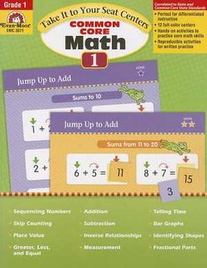 Take It to Your Seat Math Centers, Grade 1 de Evan-Moor Educational Publishers