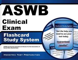 Aswb Clinical Exam Flashcard Study System: Aswb Test Practice Questions and Review for the Association of Social Work Boards Exam de Exam Secrets Test Prep Team Aswb