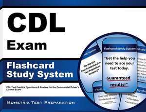 CDL Exam Flashcard Study System: CDL Test Practice Questions and Review for the Commercial Driver's License Exam de CDL Exam Secrets Test Prep Team