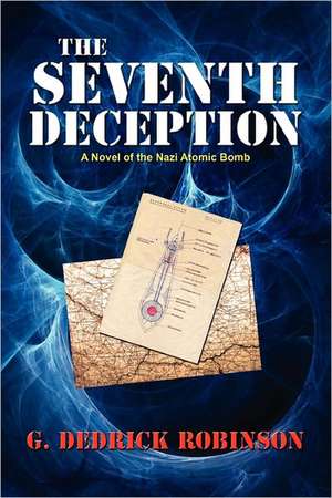 The Seventh Deception de G. Dedrick Robinson