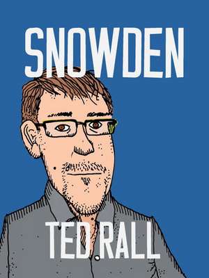 Snowden de Ted Rall