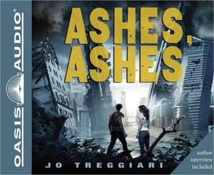 Ashes, Ashes de Jo Treggiari