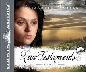 Two Testaments (Library Edition) de Kirsten Potter