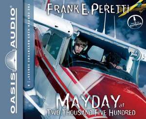 Mayday at Two Thousand Five Hundred (Library Edition) de FRANK PERETTI