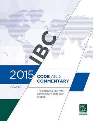 2015 International Building Code Commentary, Volume 1 de International Code Council