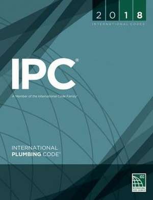 2018 International Plumbing Code de International Code Council