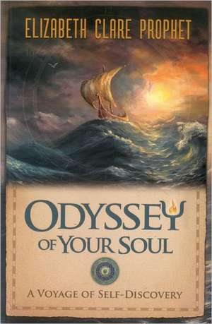 Odyssey of Your Soul de Elizabeth Clare Prophet