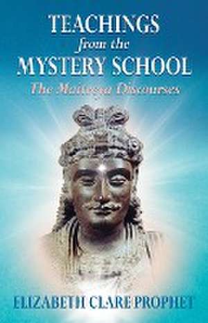 Teachings from the Mystery School - The Maitreya Discourses de Elizabeth Clare Prophet