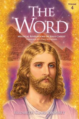 The Word V4 de Elizabeth Clare Prophet