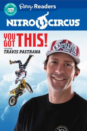 You Got This Ft. Travis Pastrana de Ripley's Believe It or Not!