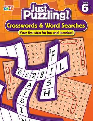 Crosswords & Word Searches, Grades 1 - 3 de Carson-Dellosa Publishing