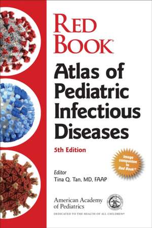 American Academy of Pediatrics (Aap): Red Book Atlas of Pedi