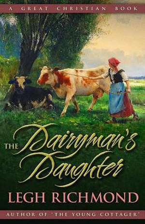 The Dairyman's Daughter de Legh Richmond