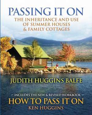 Passing It on de Judith Huggins-Balfe