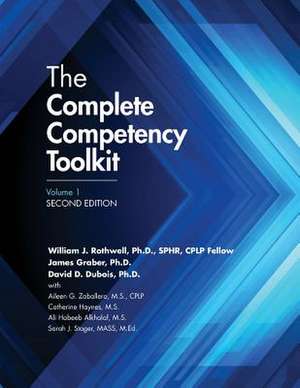 The Complete Competency Toolkit, Volume 1: Reproducible Exercises de William Rothwell Ph. D.