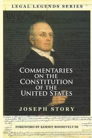 Commentaries on the Constitution of the United States de Joseph Story