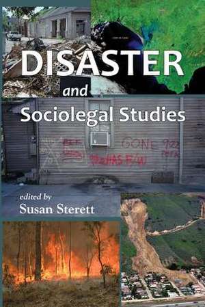 Disaster and Sociolegal Studies de Susan Sterett