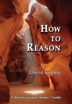 How to Reason de David Crump