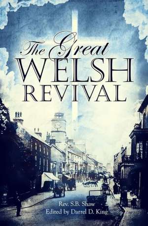 The Great Welsh Revival de S. B. Shaw