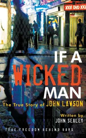 If a Wicked Man de John Lawson