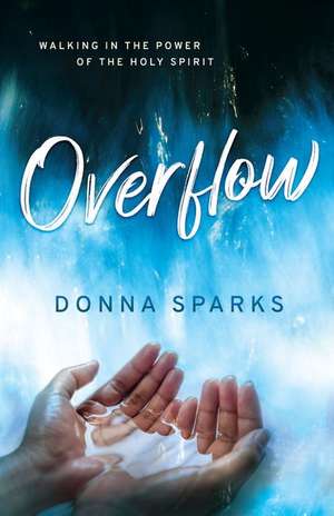 Overflow de Donna Sparks