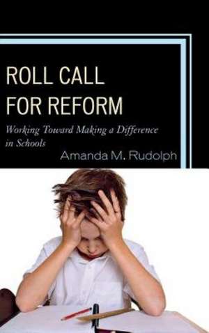 Roll Call for Reform de Amanda M. Rudolph