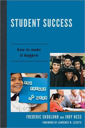 Student Success de Frederic W. Skoglund