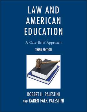 Law and American Education de Robert Palestini