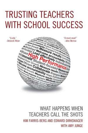 Trusting Teachers with School Success de Edward J. Dirkswager