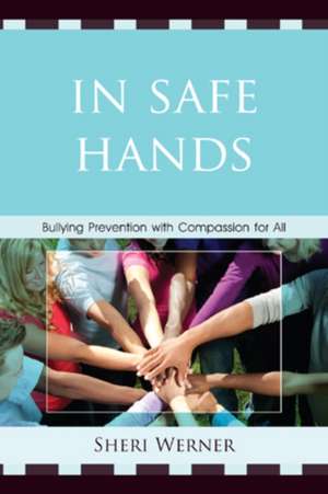 In Safe Hands de Sheri Werner