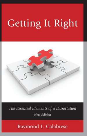 Getting It Right de Raymond L. Calabrese