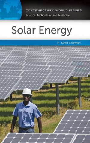 Solar Energy: A Reference Handbook de David E. Newton