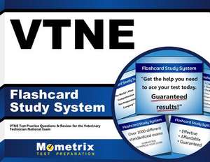 Vtne Flashcard Study System: Vtne Test Practice Questions and Review for the Veterinary Technician National Exam de Vtne Exam Secrets Test Prep Team