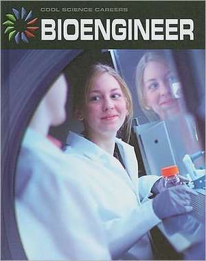 Bioengineer de Susan H. Gray