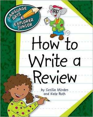 How to Write a Review de Cecilia Minden