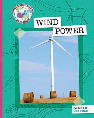 Wind Power de Kathy Allen