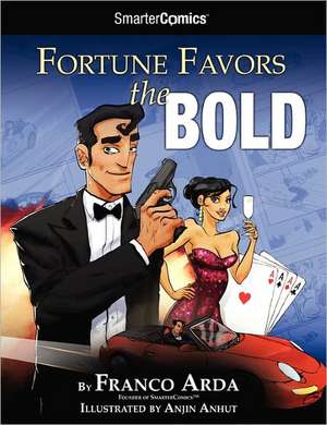 Fortune Favors the Bold from Smartercomics de Franco Arda