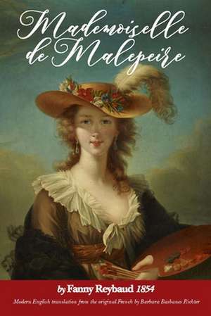 Mademoiselle de Malepeire by Fanny Reybaud, de Fanny Reybaud