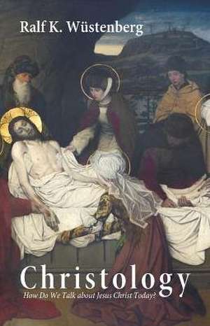 Christology de Ralf K Wüstenberg