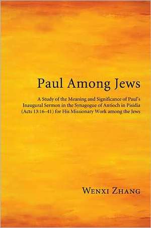 Paul Among Jews: 16- de Wenxi Zhang