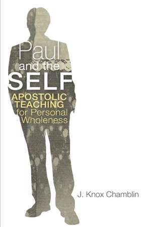 Paul and the Self de J. Knox Chamblin