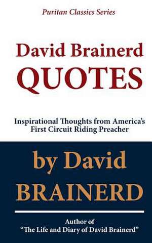 David Brainerd Quotes de David Brainerd