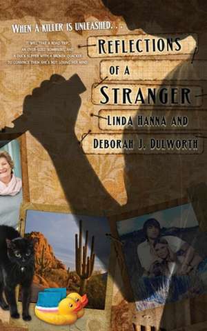 Reflections of a Stranger de Deborah Dulworth