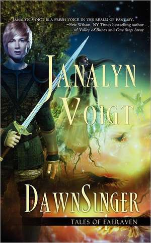 DawnSinger de Janalyn Voigt