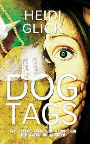 Dog Tags de Heidi Glick