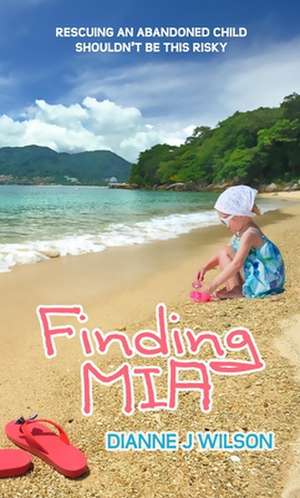 Finding Mia de Dianne J. Wilson